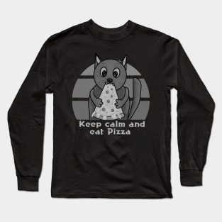 Keep calm and eat Pizza 2 Long Sleeve T-Shirt